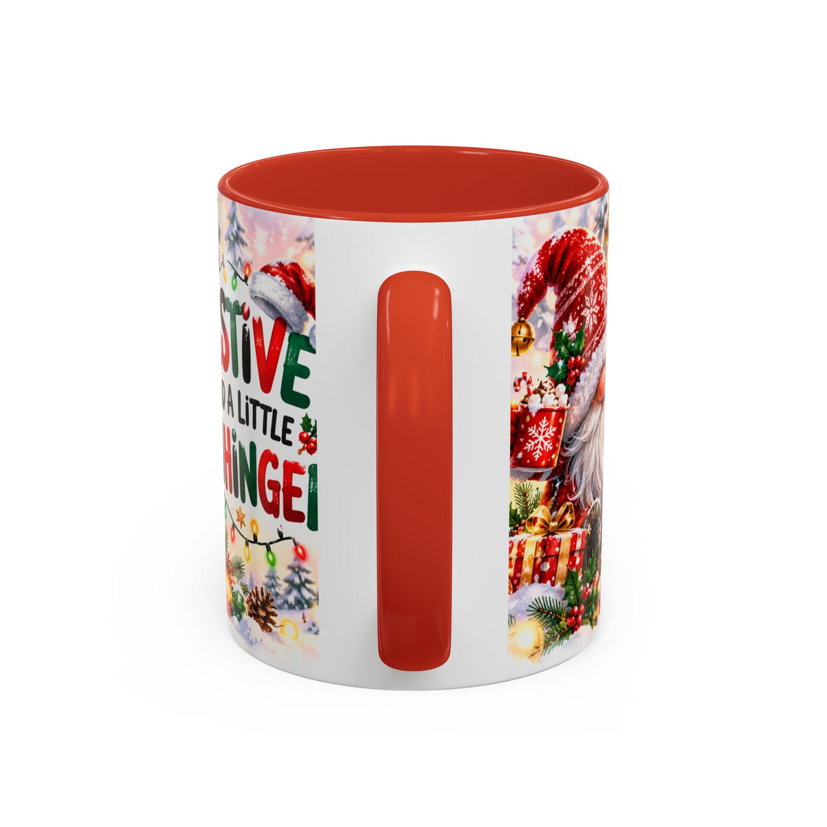 Festive And Unhinged (11oz)