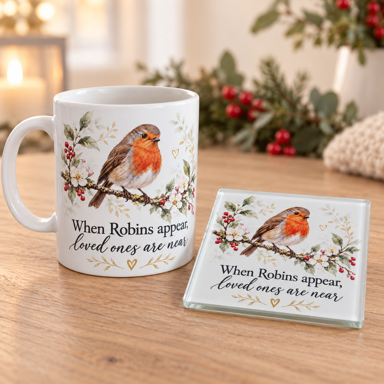 When Robins Appear, Loved Ones Are Near – Mug & Glass Coaster Gift Set