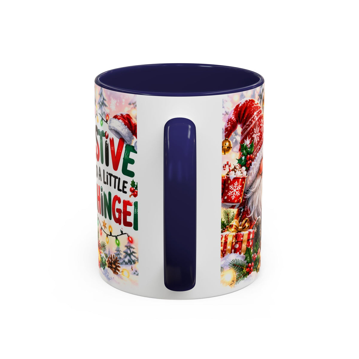 Festive And Unhinged  (11oz)