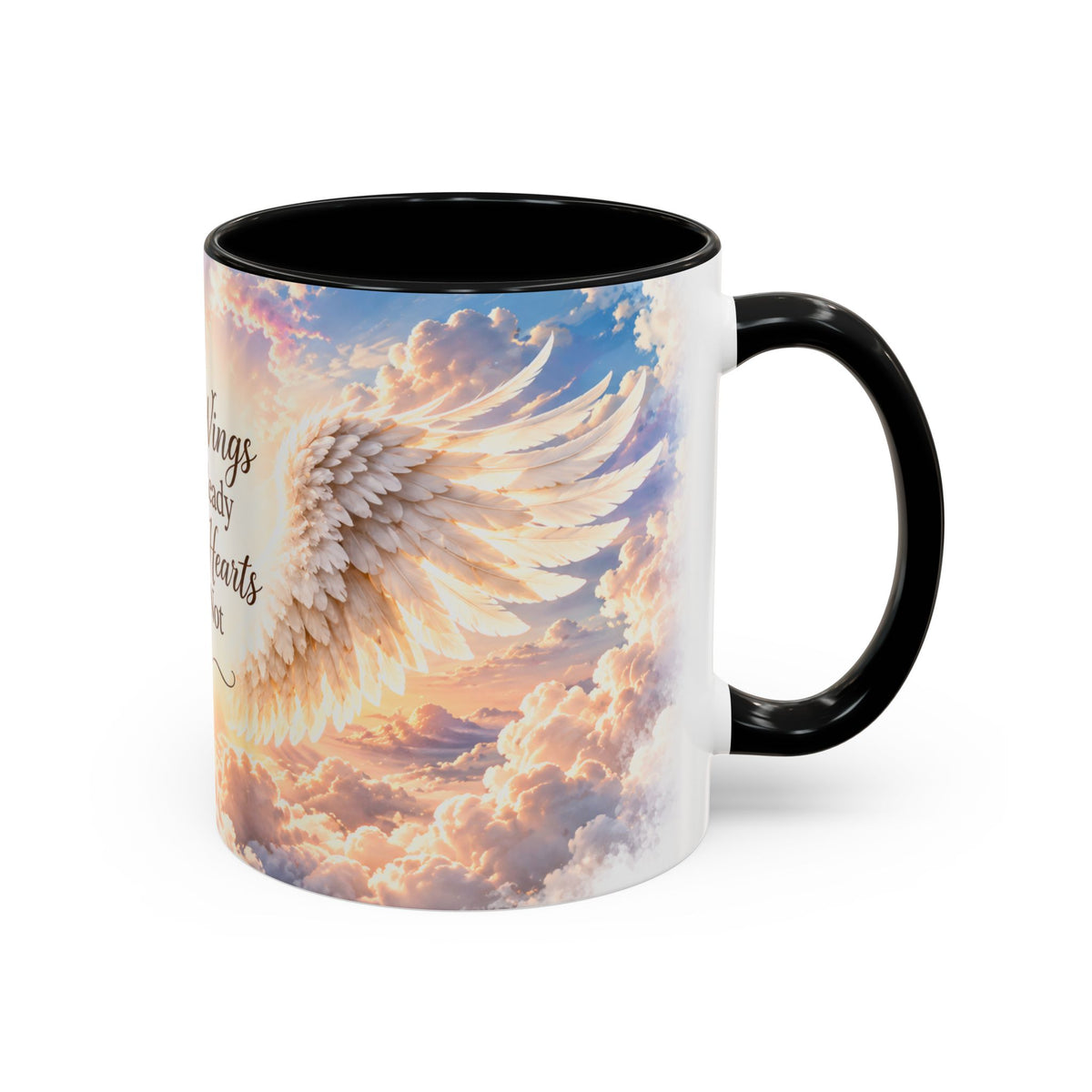 Your Wings Were Ready But Our Hearts Were Not (11oz)