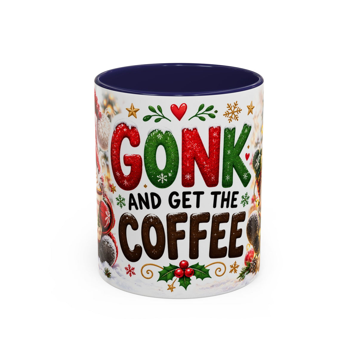 Gonk And Get The Coffee (11oz)