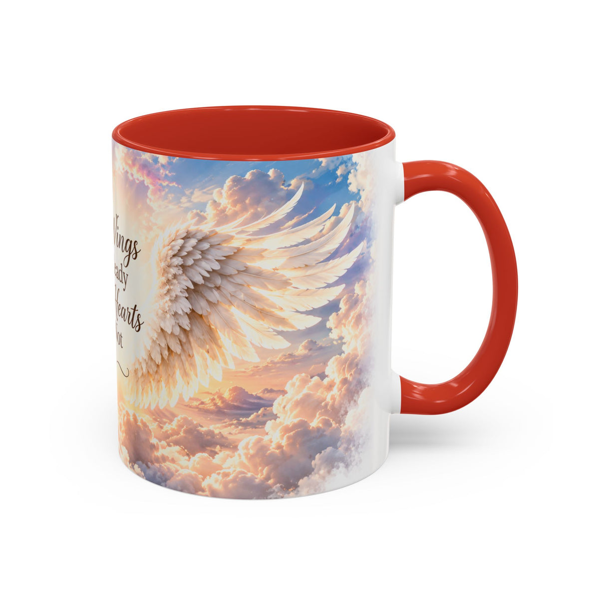 Your Wings Were Ready But Our Hearts Were Not (11oz)